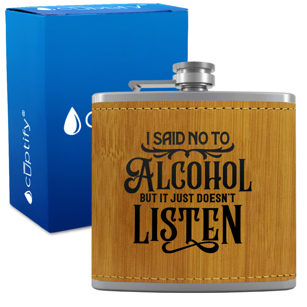 I Said No To Alcohol 6 oz Stainless Steel Leather Hip Flask