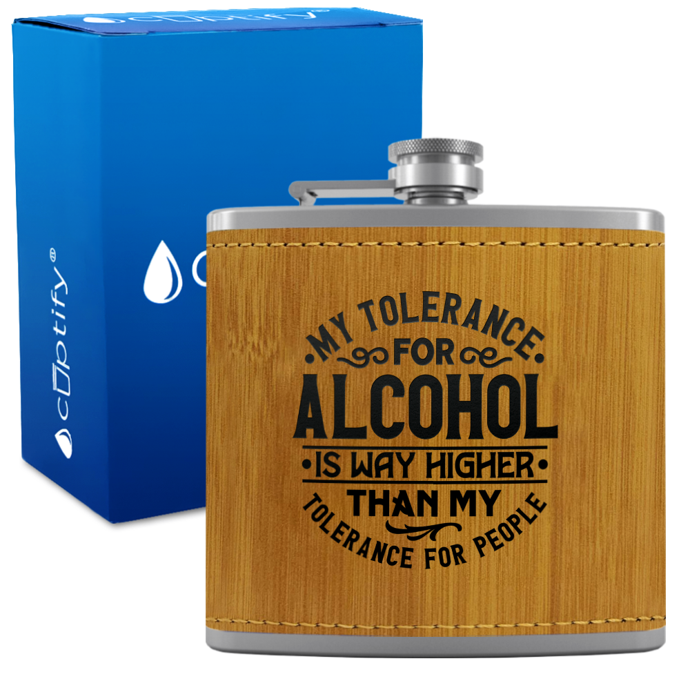 My Tolerance For Alcohol 6 oz Stainless Steel Leather Hip Flask