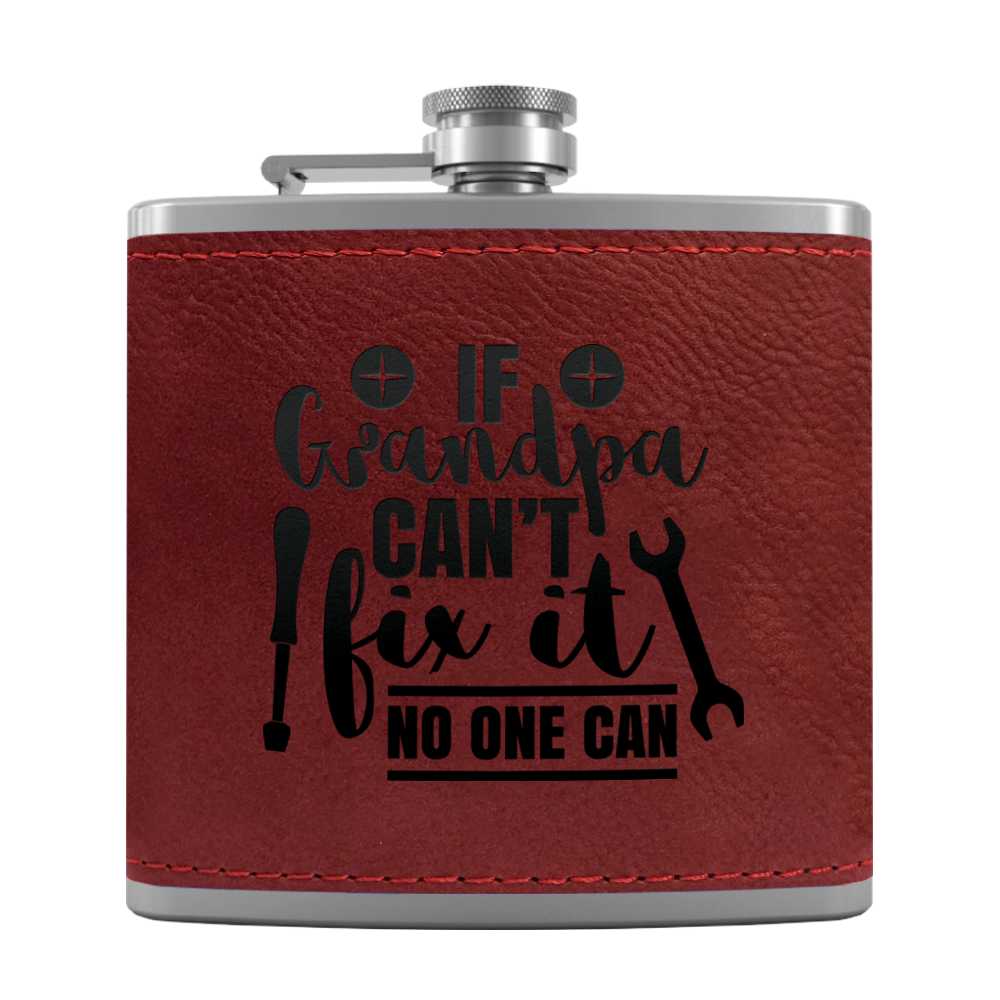 Grandpa Can Fix It 6 oz Stainless Steel Leather Hip Flask