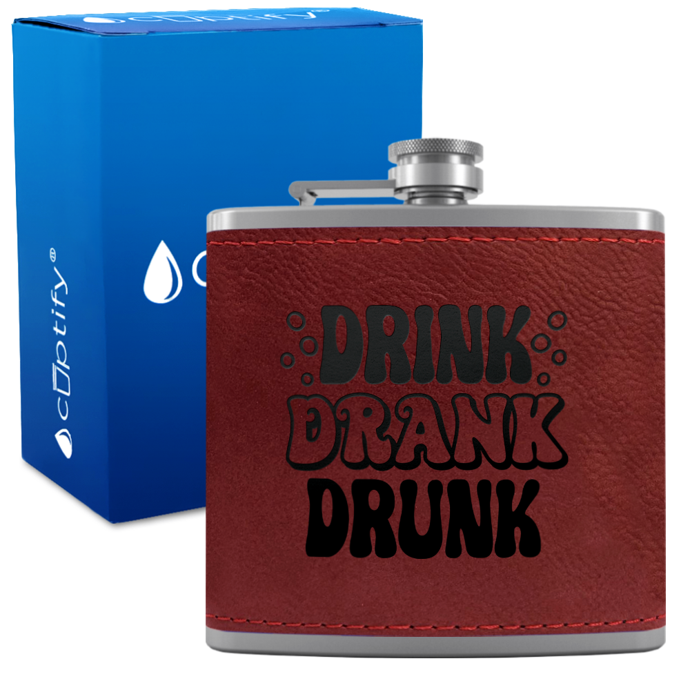 Drink Drank Drunk 6 oz Stainless Steel Leather Hip Flask