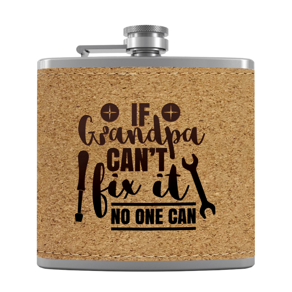 Grandpa Can Fix It 6 oz Stainless Steel Leather Hip Flask
