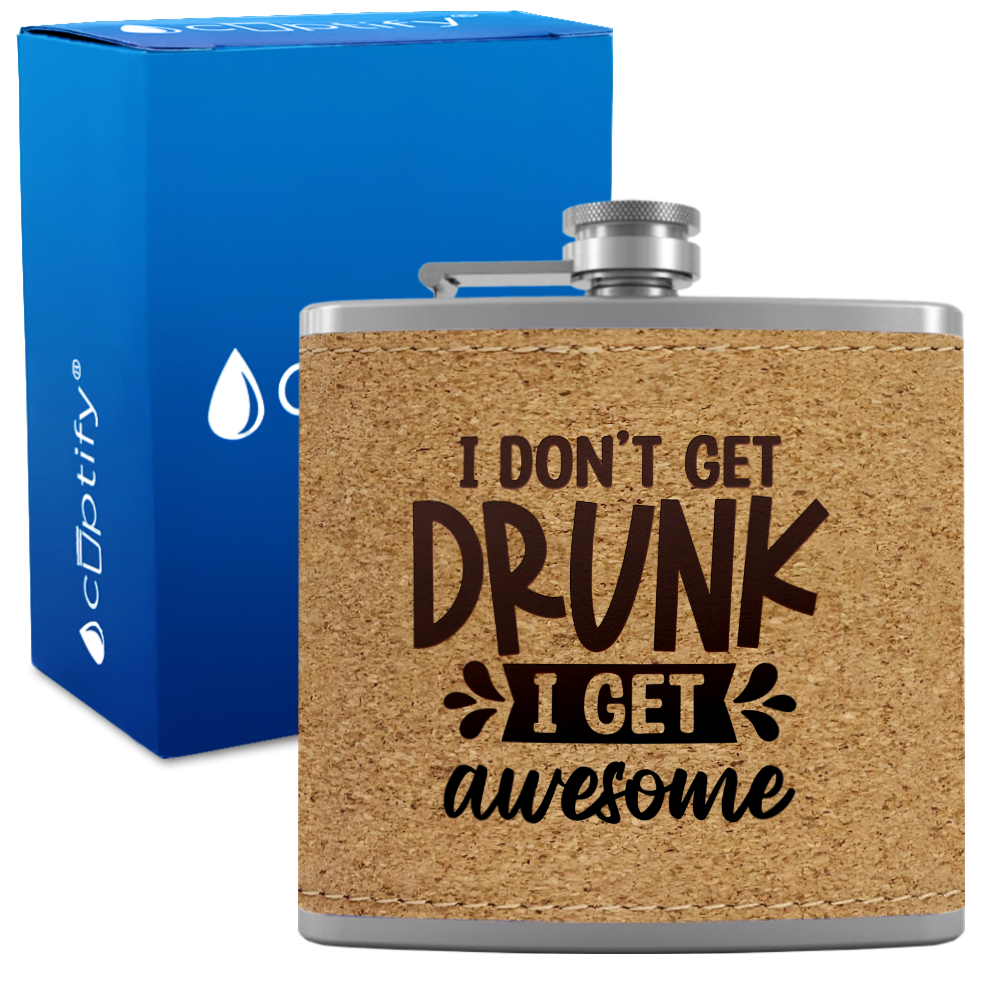 I Dont Get Drunk 6 oz Stainless Steel Leather Hip Flask