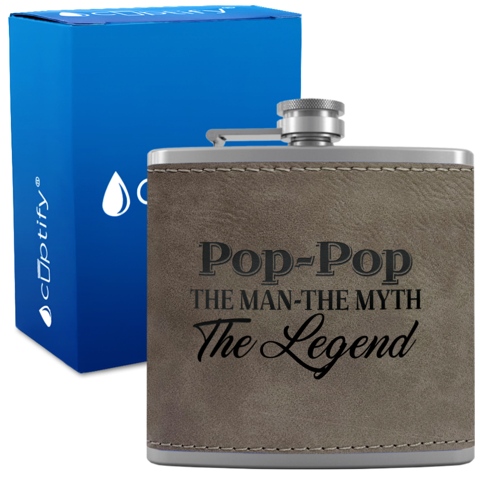 Pop-Pop The Man The Myth The Legend 6 oz Stainless Steel Leather Hip Flask