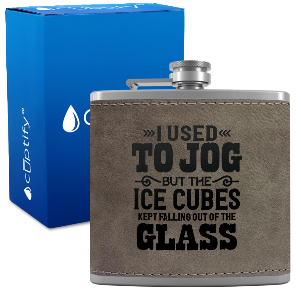 I Used To Jog 6 oz Stainless Steel Leather Hip Flask