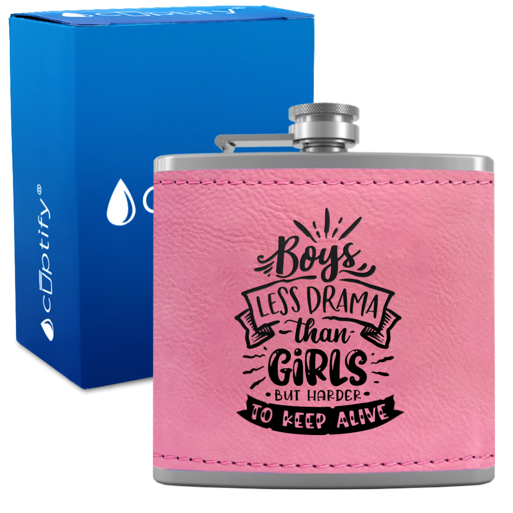 Boys Less Drama Than Girls 6 oz Stainless Steel Leather Hip Flask