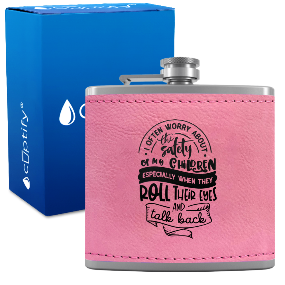 I Often Worry About The Safety 6 oz Stainless Steel Leather Hip Flask