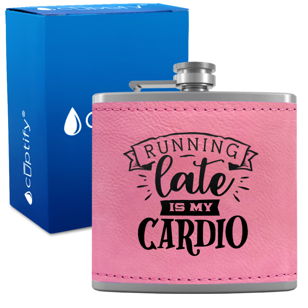 Running Late Is My Cardio 6 oz Stainless Steel Leather Hip Flask