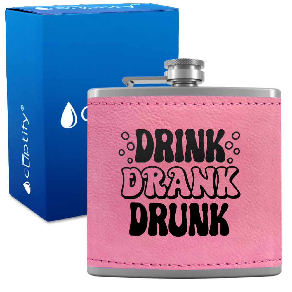 Drink Drank Drunk 6 oz Stainless Steel Leather Hip Flask
