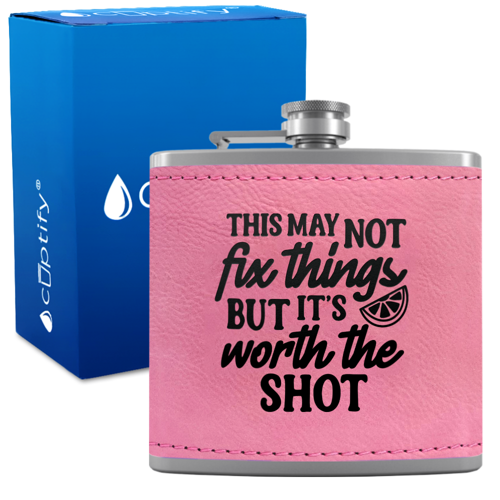 This May Not Fix Things 6 oz Stainless Steel Leather Hip Flask