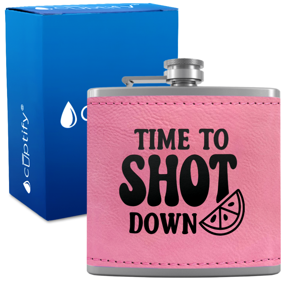 Time To Shot Down 6 oz Stainless Steel Leather Hip Flask