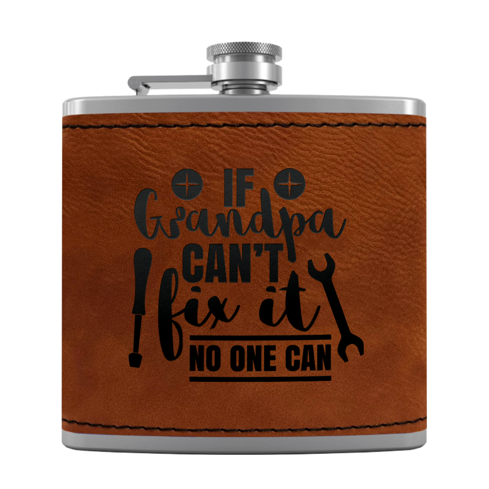 Grandpa Can Fix It 6 oz Stainless Steel Leather Hip Flask