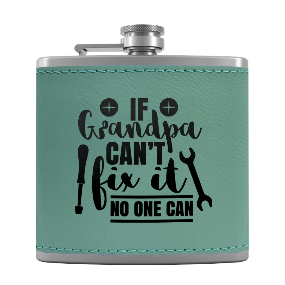Grandpa Can Fix It 6 oz Stainless Steel Leather Hip Flask