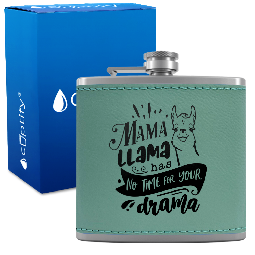 Mama Llama Has No Time For Your Drama 6 oz Stainless Steel Leather Hip Flask