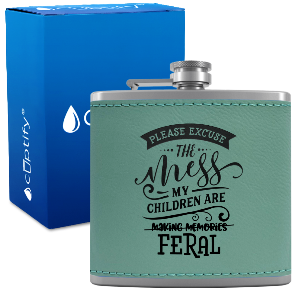 Please Excuse The Mess 6 oz Stainless Steel Leather Hip Flask