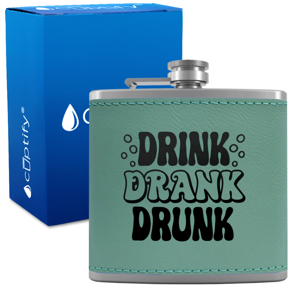 Drink Drank Drunk 6 oz Stainless Steel Leather Hip Flask