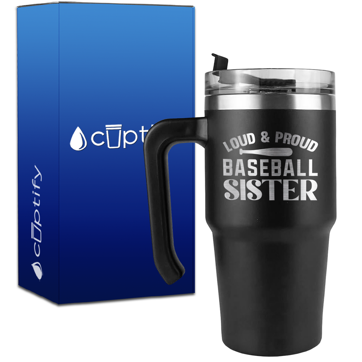 Loud and Proud Baseball Sister on 20oz Baseball Travel Mug
