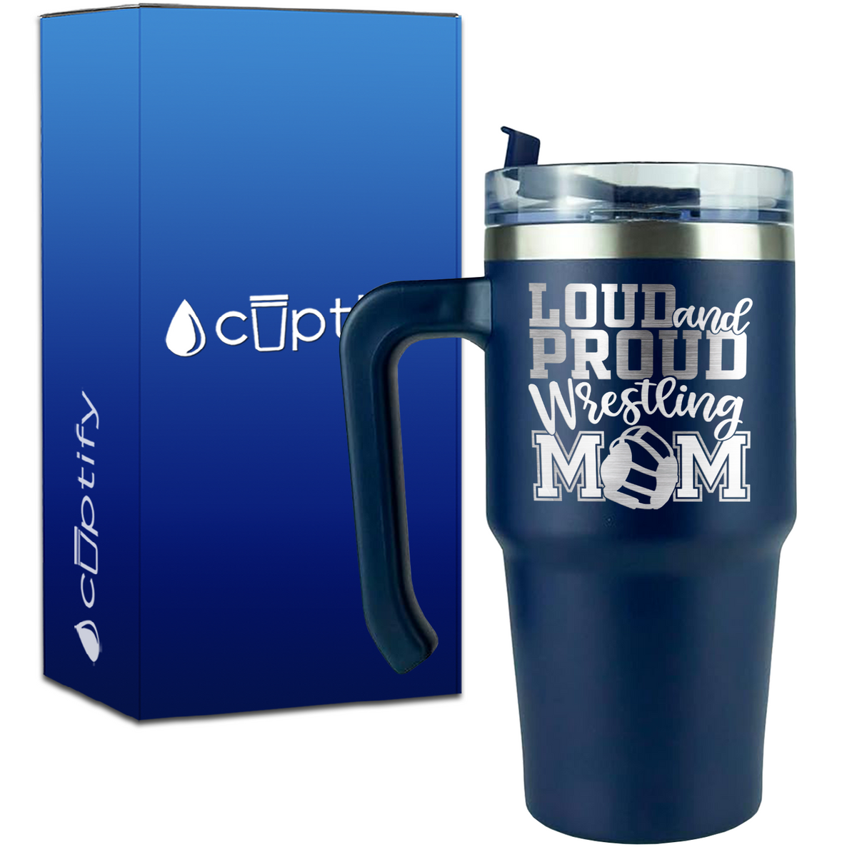 Loud and Proud Wrestling Mom on 20oz Wrestling Travel Mug
