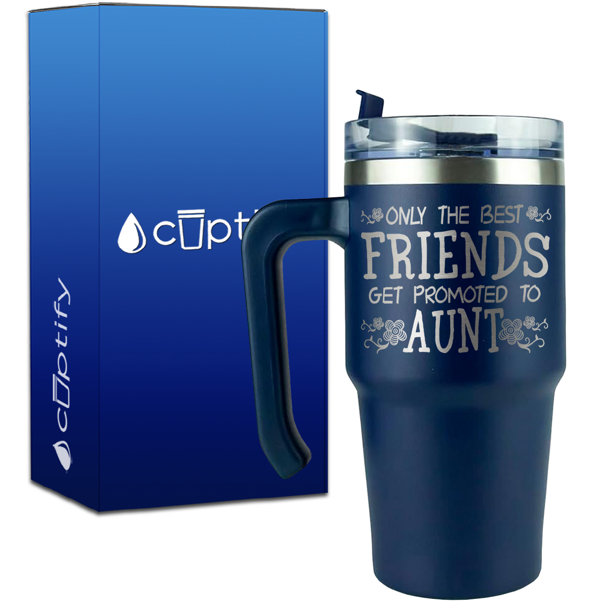 Only the Best Friends Get Promoted to Aunt on 20oz Aunt Travel Mug
