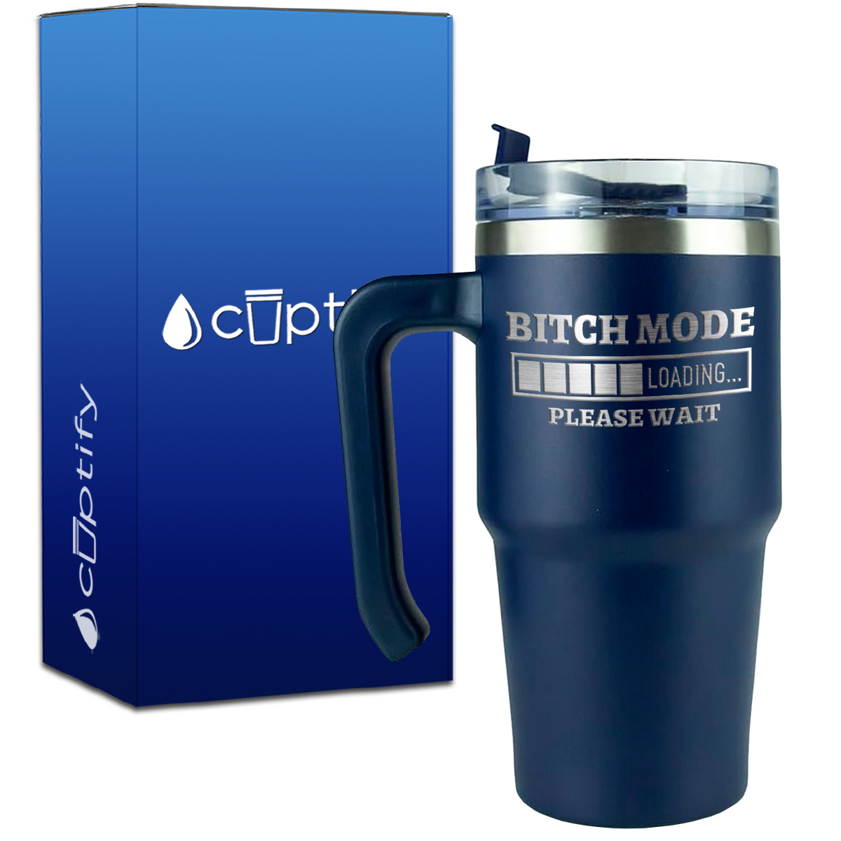 Bitch Mode Loading on 20oz Travel Mug