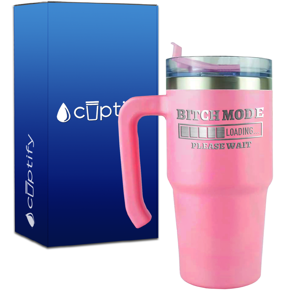 Bitch Mode Loading on 20oz Travel Mug