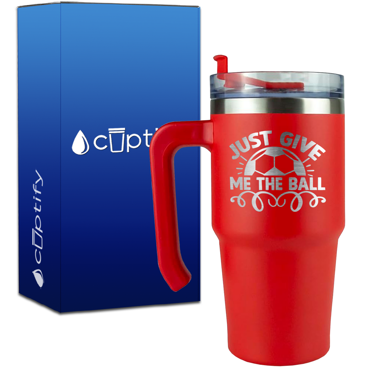 Just Give Me the Ball on 20oz Soccer Travel Mug