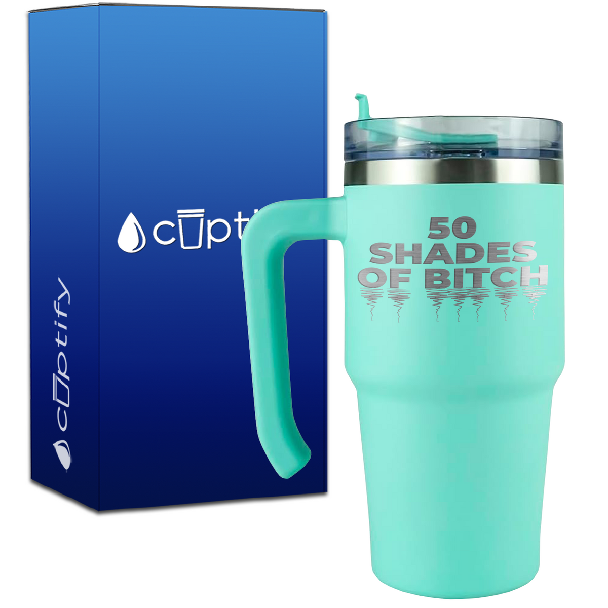 Fifty shades of Bitch on 20oz Travel Mug