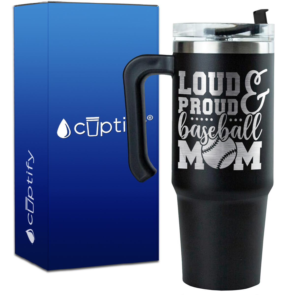 Loud and Proud Baseball Mom on 30oz Baseball Travel Mug
