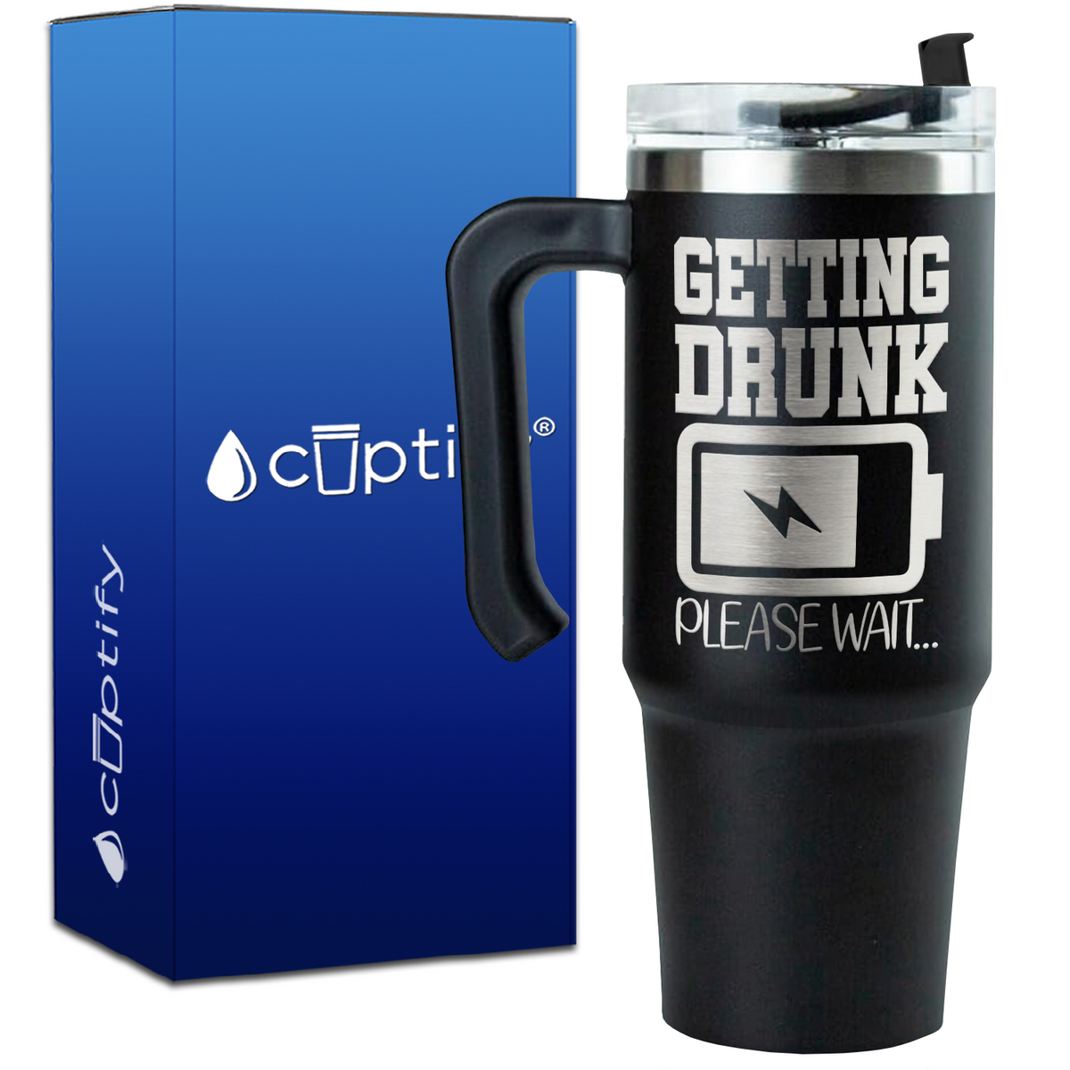 Getting Drunk Please Wait on 30oz Drinking Travel Mug