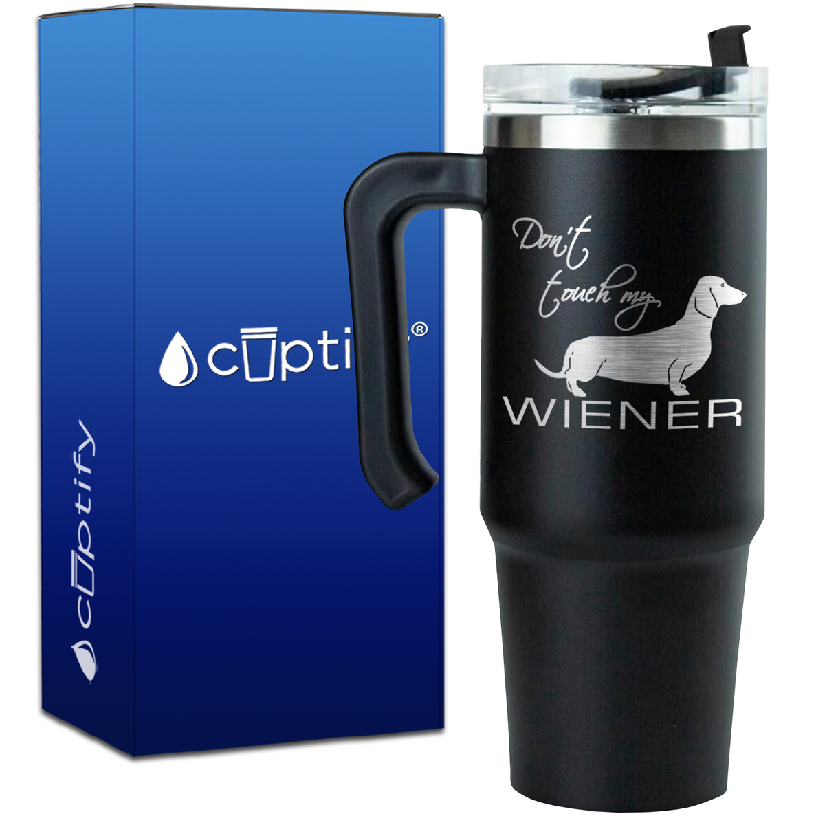 Don't Touch My Wiener on 30oz Travel Mug