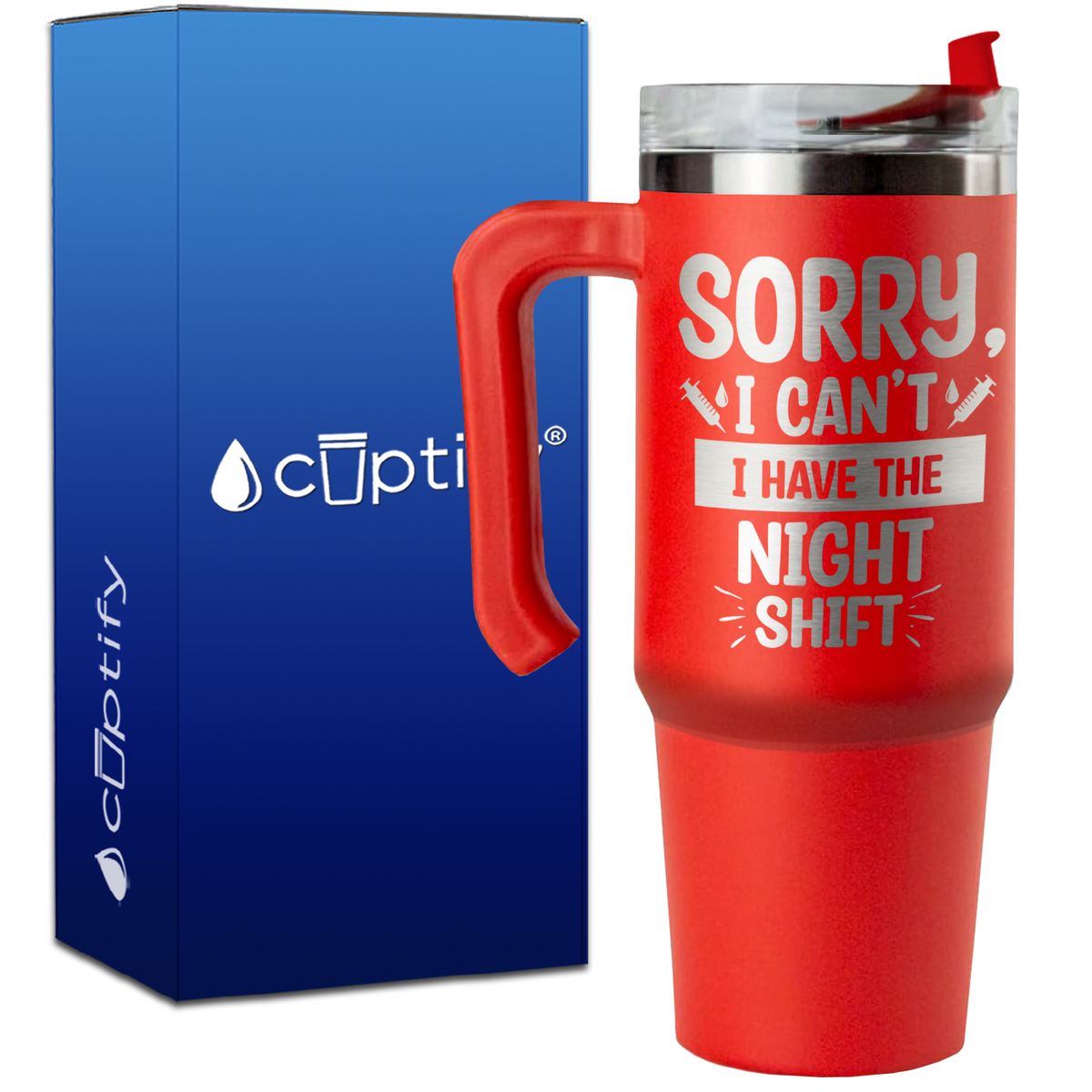 Sorry, I Can't I Have the Night Shift on 30oz Nurse Travel Mug
