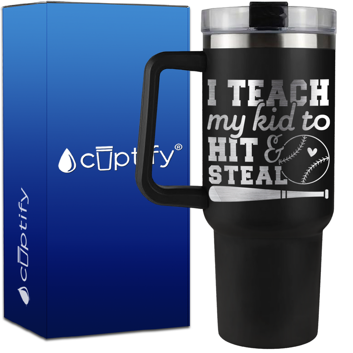 I Teach My Kid to Hit and Steal on 40oz Baseball Traveler Mug