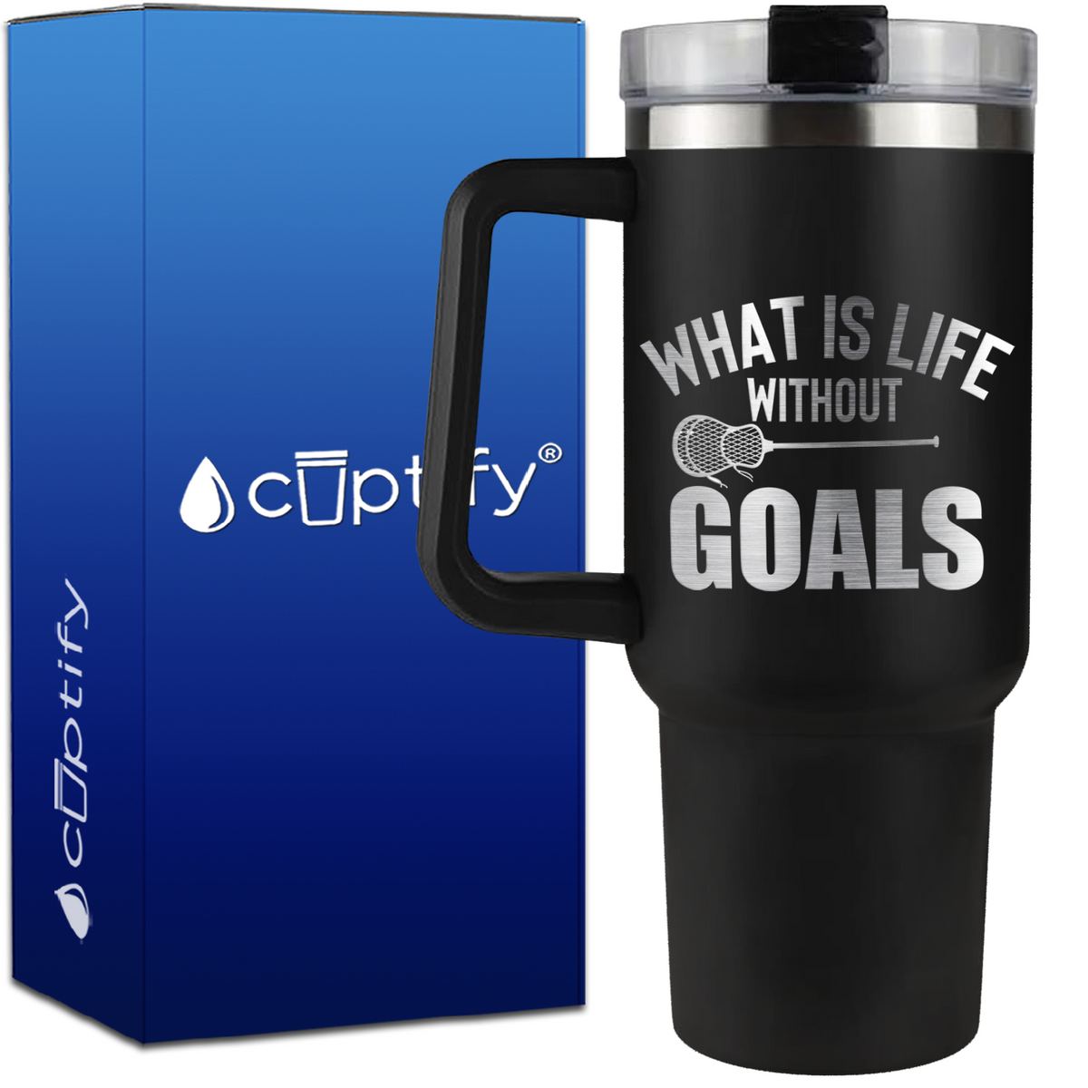 What is Life Without Goals Lacrosse Stick on 40oz Lacrosse Traveler Mug
