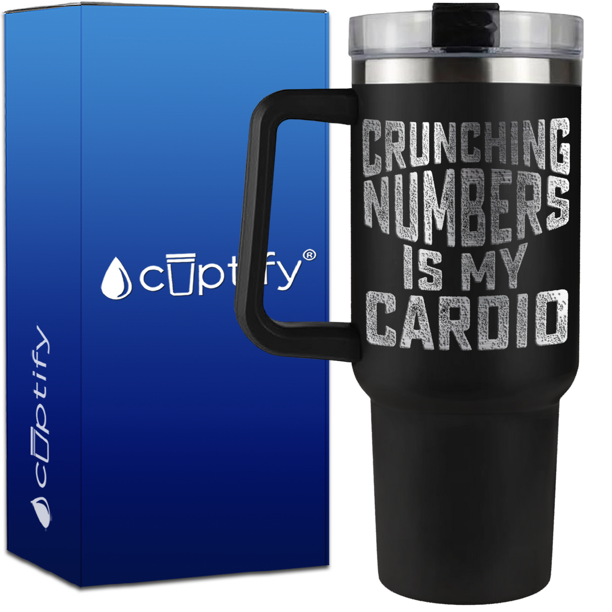 Crunching Numbers is my Cardio on 40oz Accountant Traveler Mug