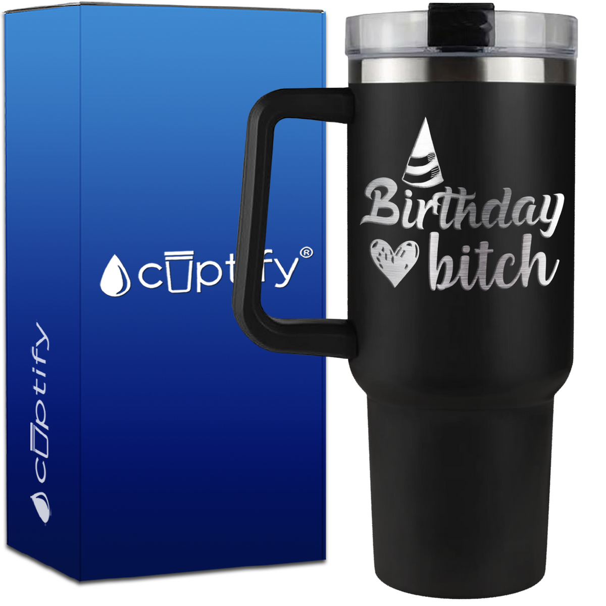 Birthday Bitch on 40oz Traveler Mug