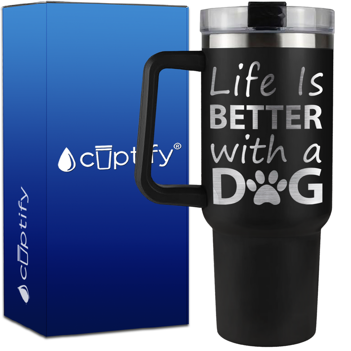 Life is Better with a Dog on 40oz Traveler Mug