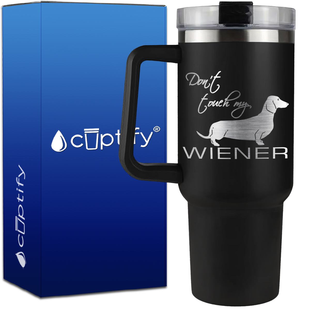 Don't Touch My Wiener on 40oz Traveler Mug