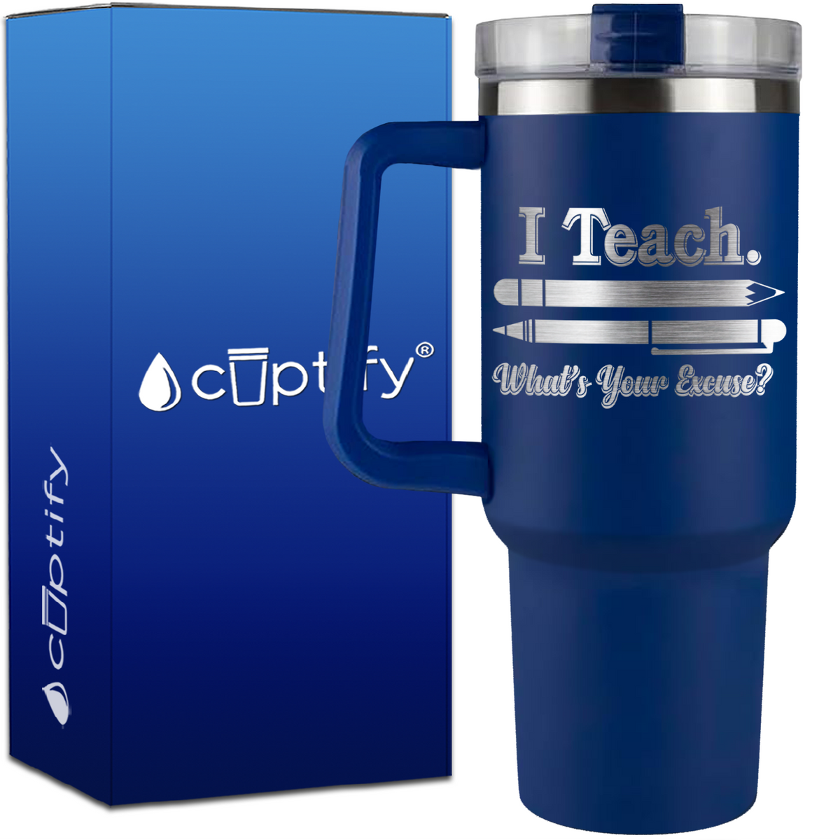 I Teach. Whats your Excuse? on 40oz Teacher Traveler Mug