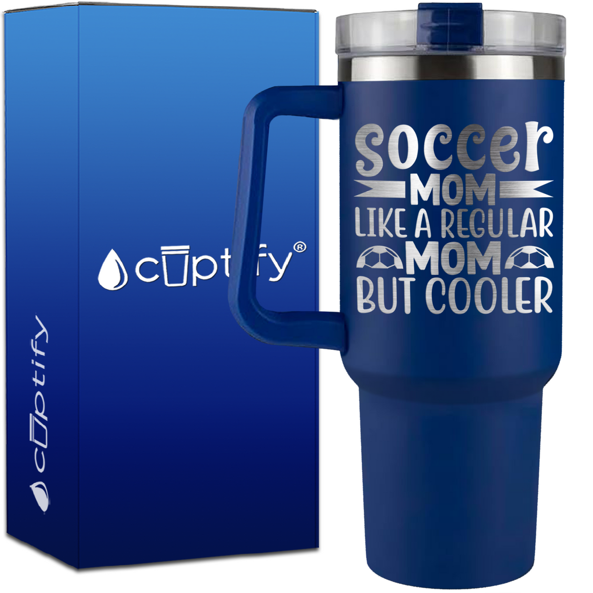 Soccer Mom Like a Regular but Cooler on 40oz Soccer Traveler Mug