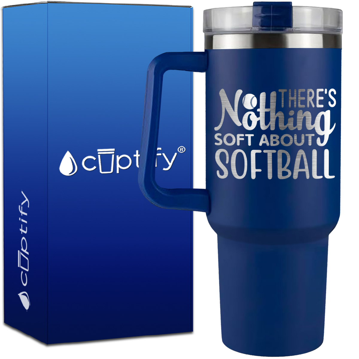 There's Nothing Soft About Softball on 40oz Softball Traveler Mug