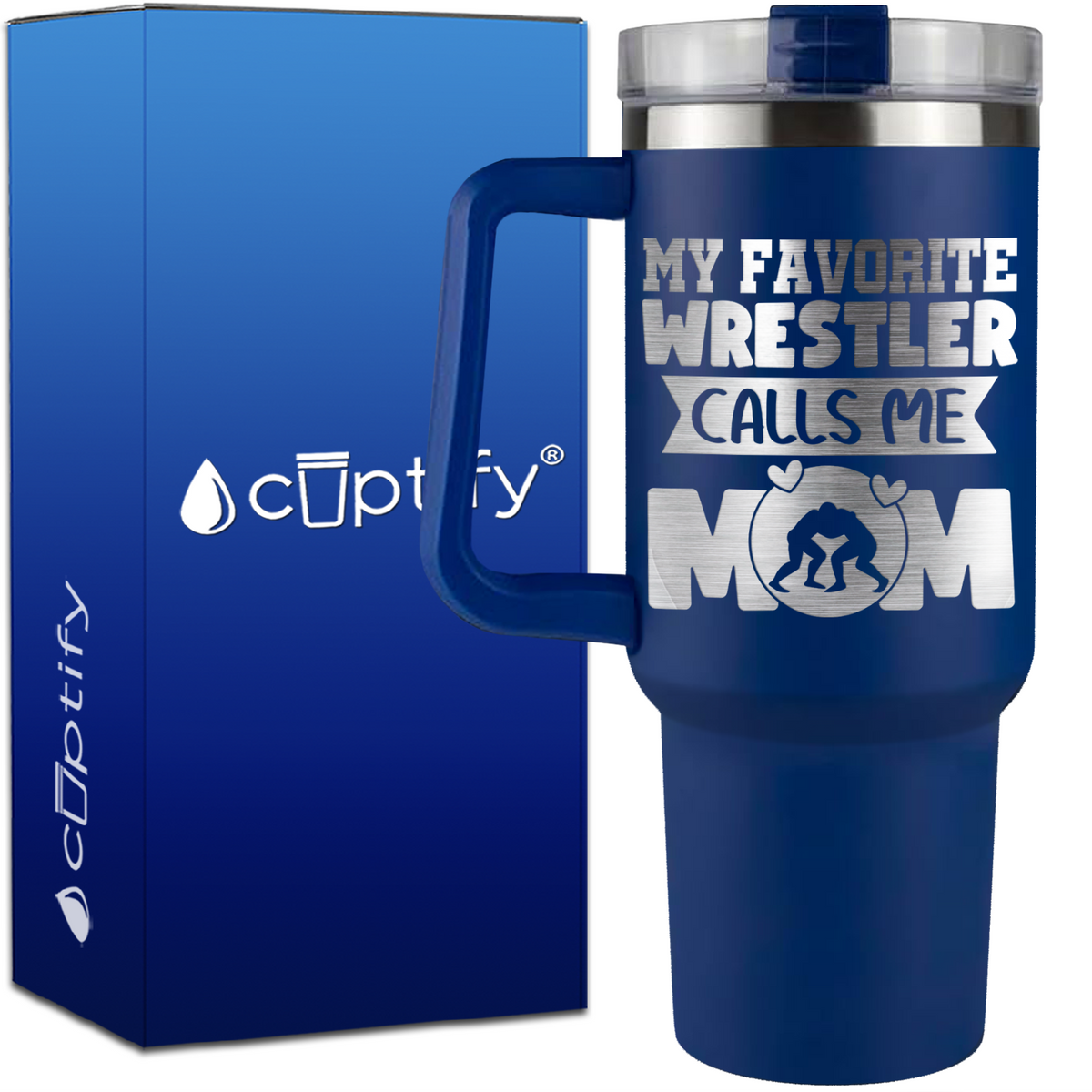 My Favorite Wrestler Calls Me Mom on 40oz Wrestling Traveler Mug