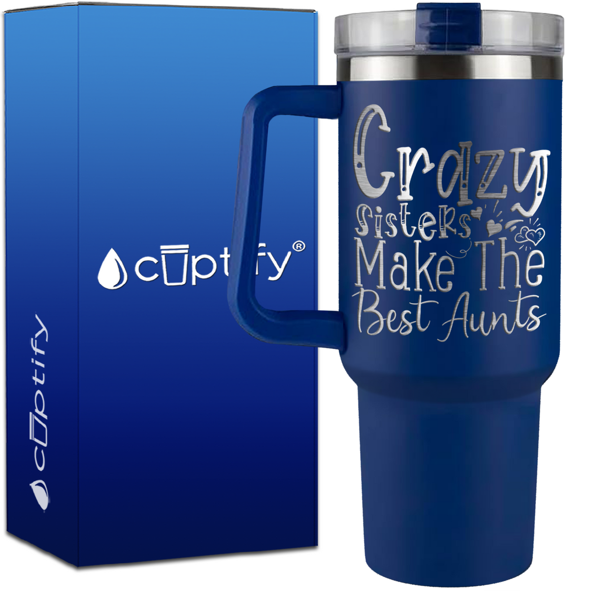 Crazy Sisters Make the Best Aunts on 40oz Aunt Travel Mug