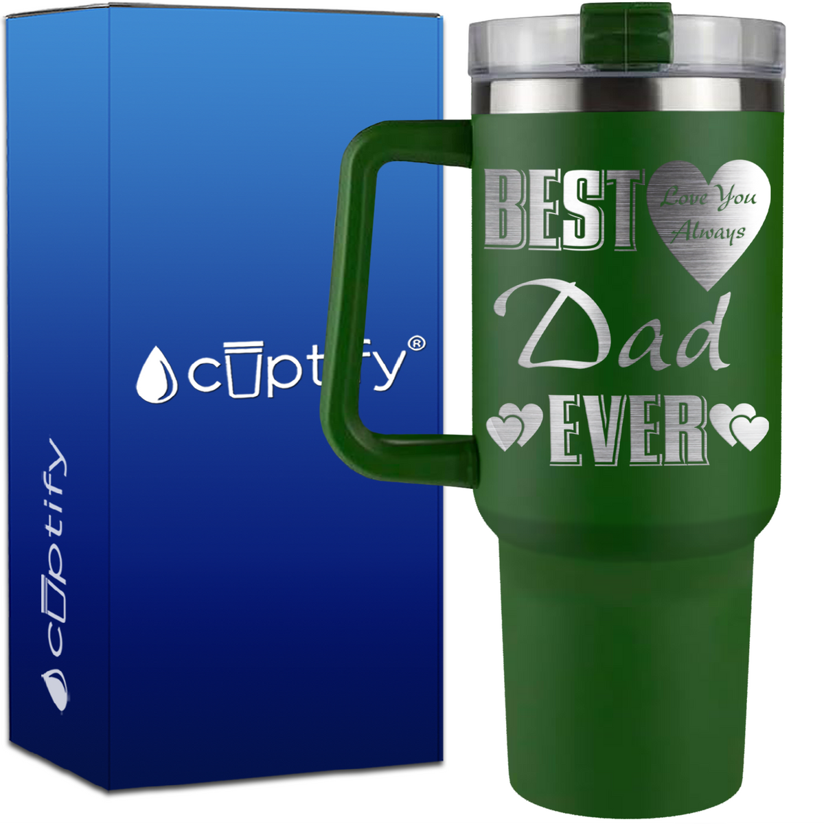 Best Dad Ever Love You Always on 40oz Dad Traveler Mug