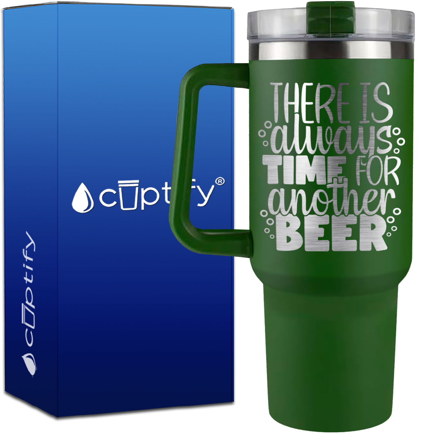 There is Always Time for Another Beer on 40oz Beer Lover Traveler Mug