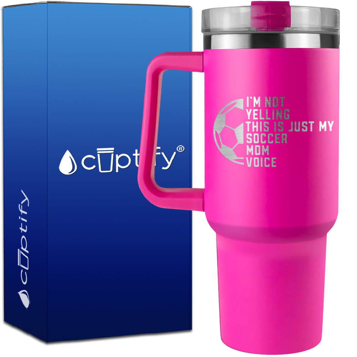 I'm Not Yelling, Just My Soccer Mom Voice on 40oz Soccer Traveler Mug