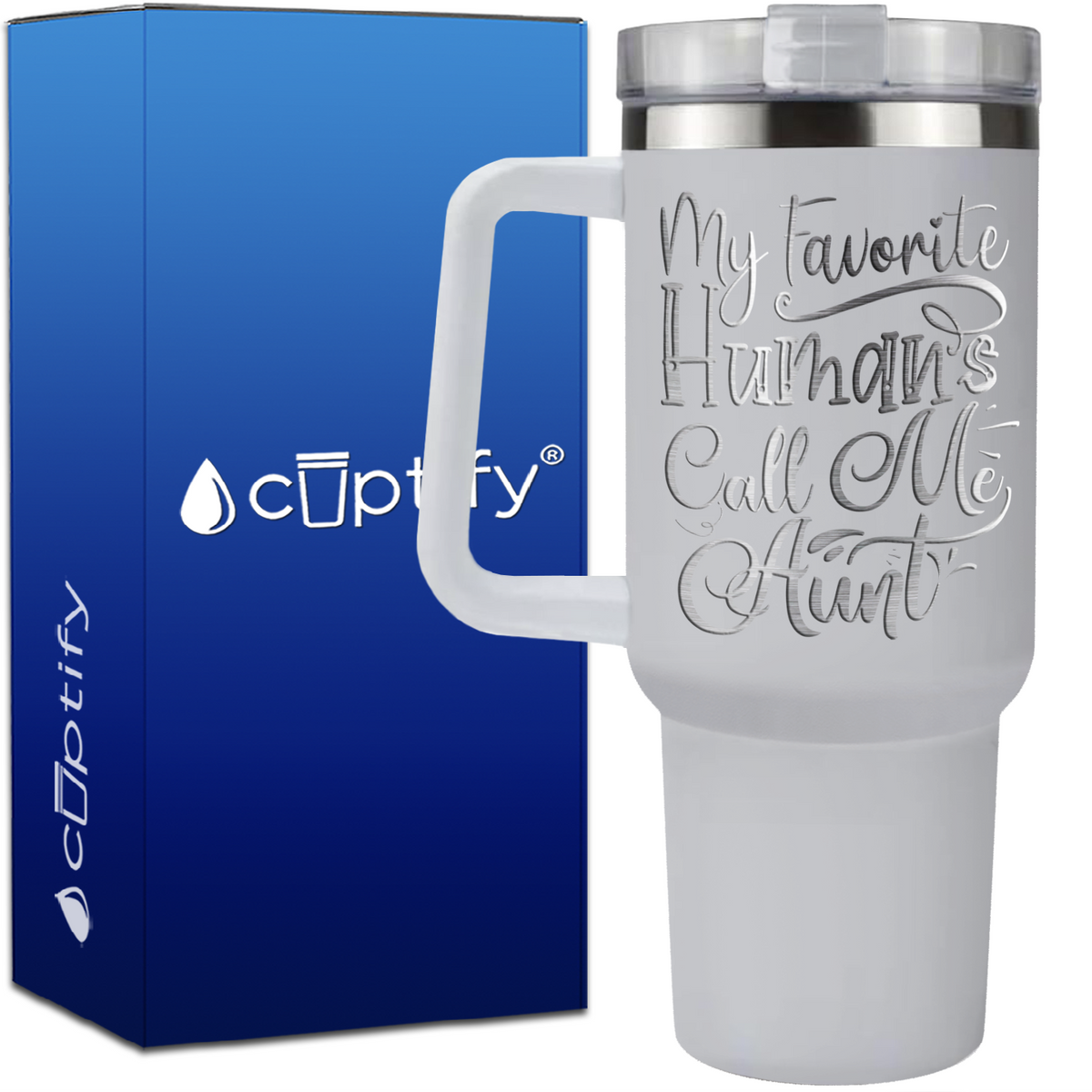 My Favorite Humans Call Me Aunt on 40oz Aunt Traveler Mug