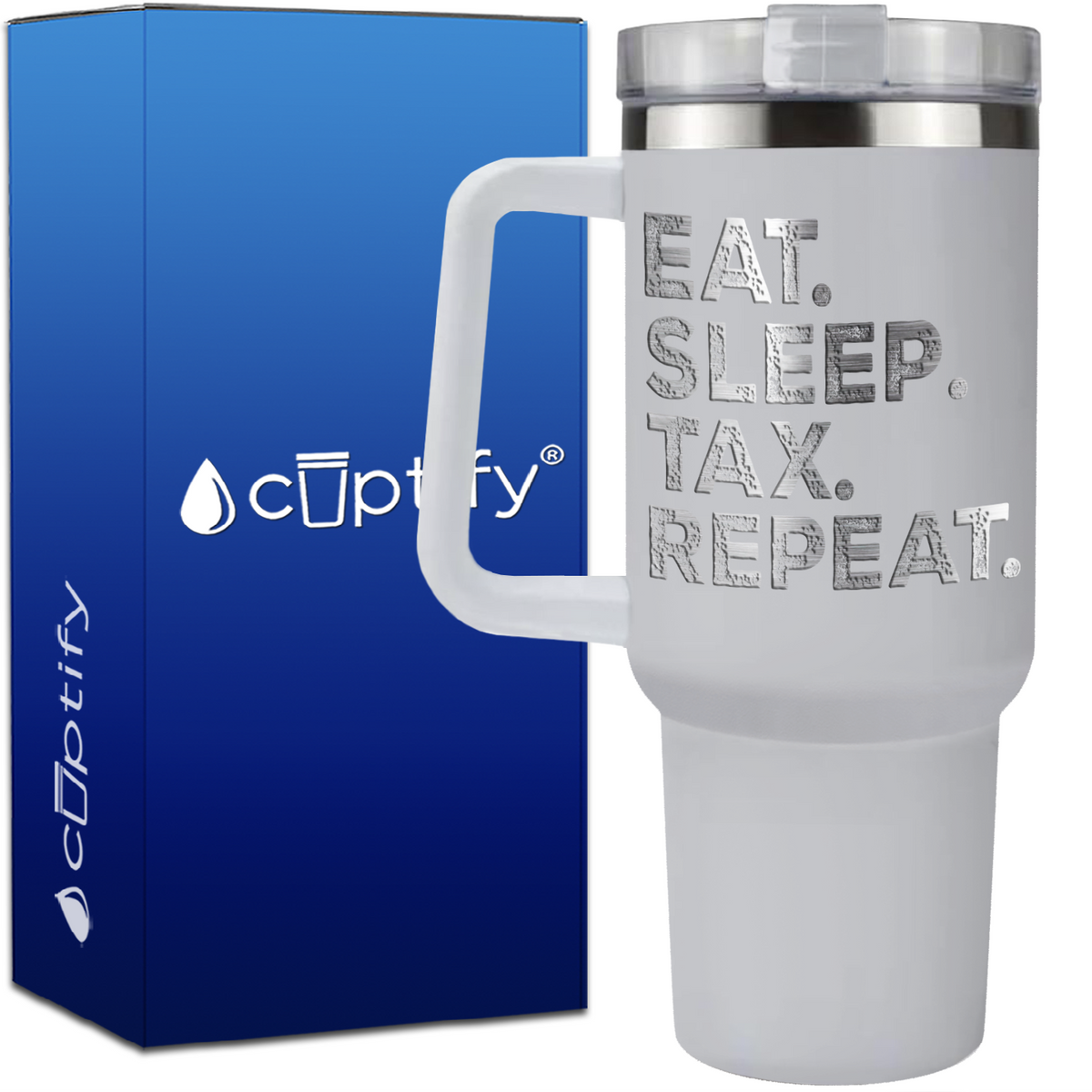 Eat Sleep Tax Repeat on 40oz Accountant Traveler Mug