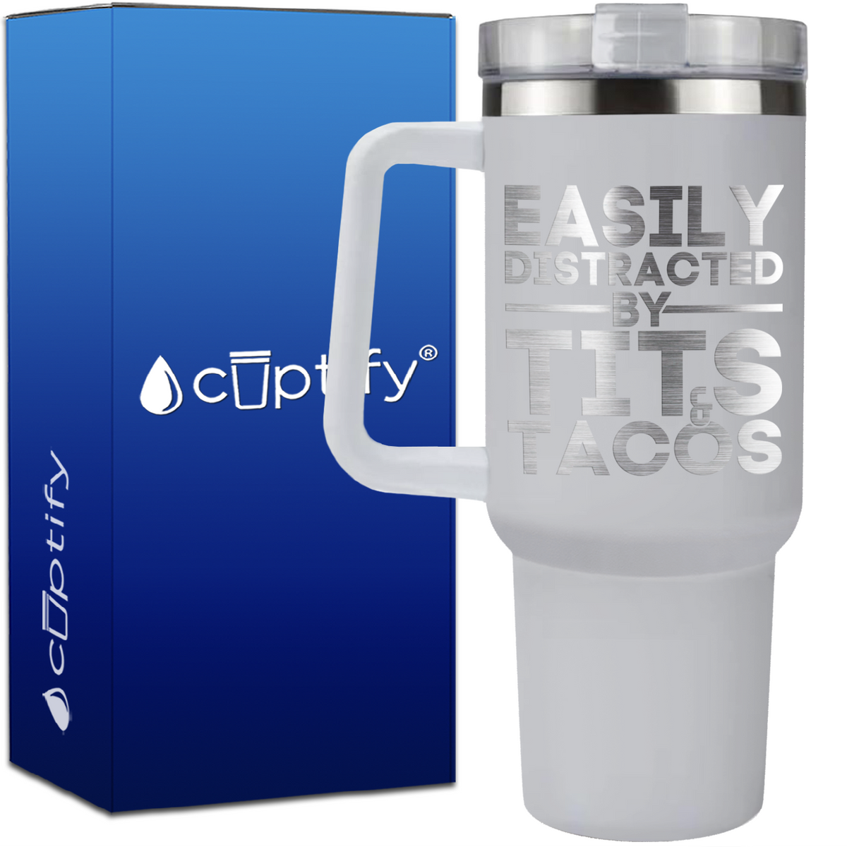 Easily Distracted by Tits and Tacos on 40oz Funny Traveler Mug
