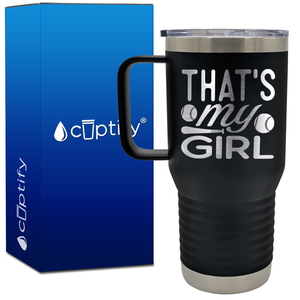 That's My Girl Softbal 20oz Softball Travel Mug