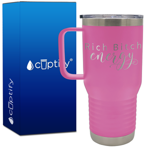 Rich Bitch Engery 20oz Travel Mug