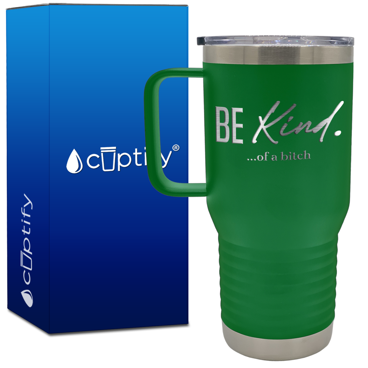 Be Kind Of A Bitch 20oz Travel Mug